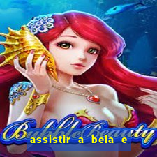 assistir a bela e a fera 2014 completo dublado